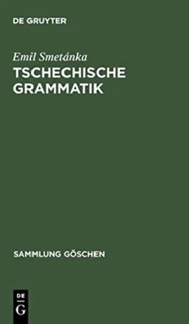 Tschechische Grammatik (English, Emil Smetánka)