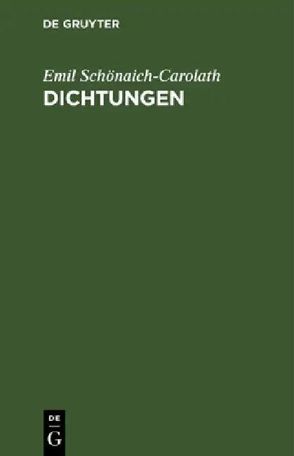 Dichtungen (English, Emil Schönaich-Carolath)