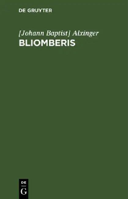 Bliomberis (English, Alxinger)