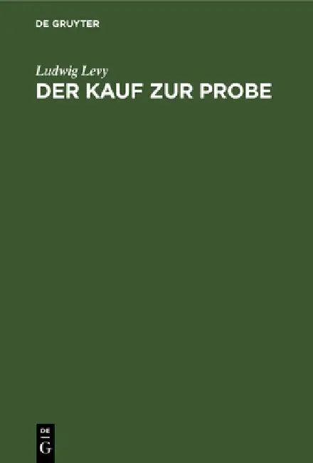 Der Kauf Zur Probe (English, Ludwig Levy)