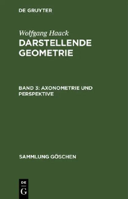 Axonometrie und Perspektive (English, Wolfgang Haack)