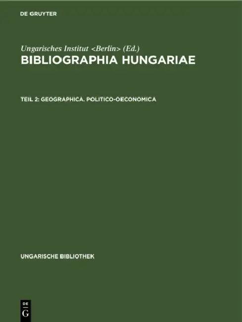 Geographica. Politico-oeconomica (English, Ungarisches Institut)