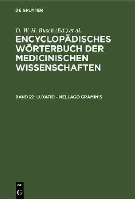 Luxatio - Mellago Graminis (English, D. W. H. Busch | Carl Ferdinand Gräfe | J. F. Diffenbach)