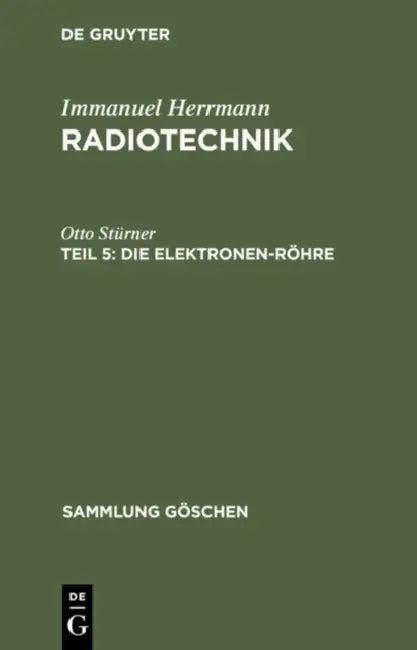 Die Elektronen-Röhre (English, Otto Stürner)