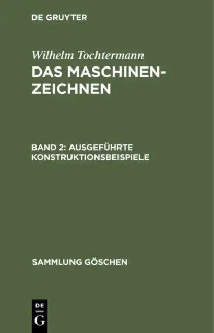 Ausgeführte Konstruktionsbeispiele (English, Wilhelm Tochtermann)
