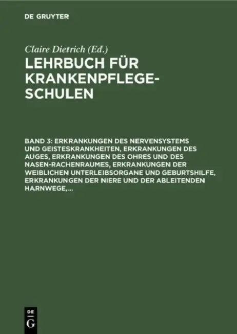 Erkrankungen Des Nervensystems Und Geisteskrankheiten, Erkrankungen Des Auges, Erkrankungen Des Ohre (English, Claire Dietrich)