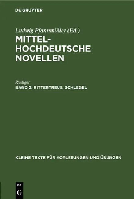 Rittertreue. Schlegel (English, Rüdiger | Ludwig Pfannmüller)