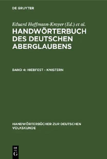 Hiebfest - Knistern (English, Eduard Hoffmann-Krayer | Hanns Bächtold-Stäubli)