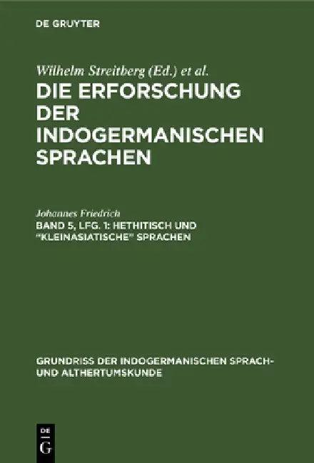 Hethitisch und "kleinasiatische" Sprachen (English, Johannes Friedrich)