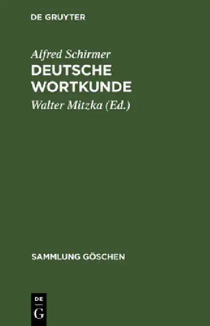 Deutsche Wortkunde (English, Alfred Schirmer | Walter Mitzka)
