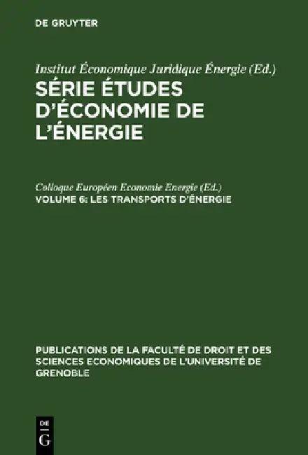 Les Transports d'Énergie (English, Colloque Européen Economie Energie)