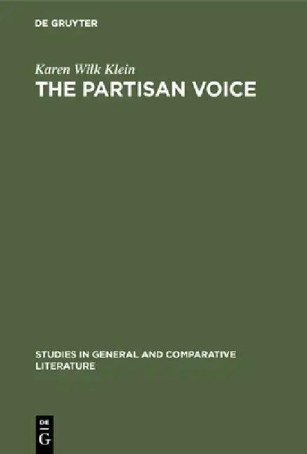 The Partisan Voice (English, Karen Wilk Klein)