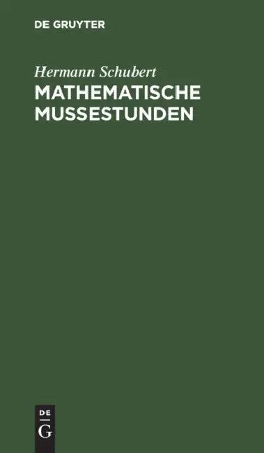 Mathematische Mußestunden (English, Hermann Schubert | F. Fitting)