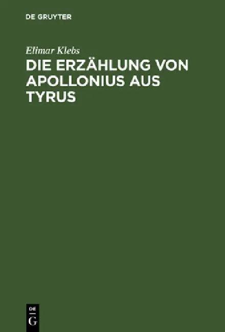 Die Erzählung von Apollonius aus Tyrus (English, Elimar Klebs)