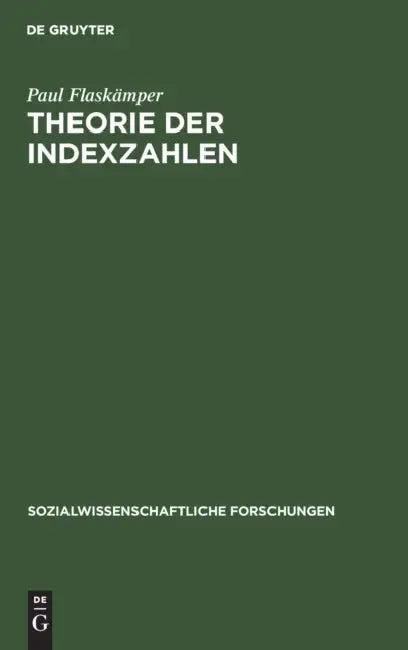 Theorie der Indexzahlen (English, Paul Flaskämper)