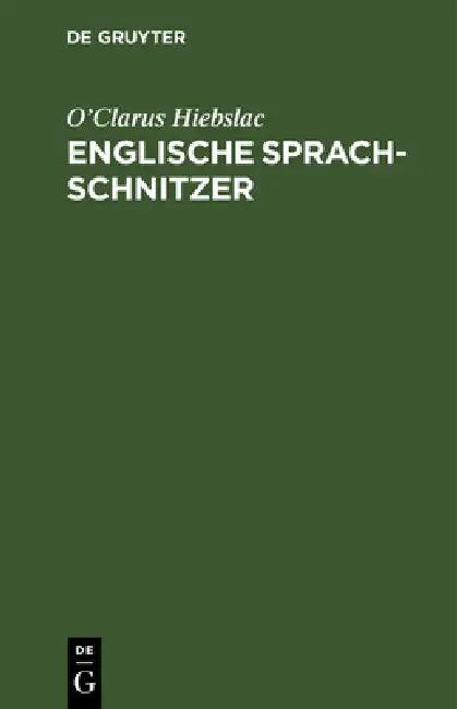 Englische Sprach-Schnitzer (English, O'Clarus Hiebslac)