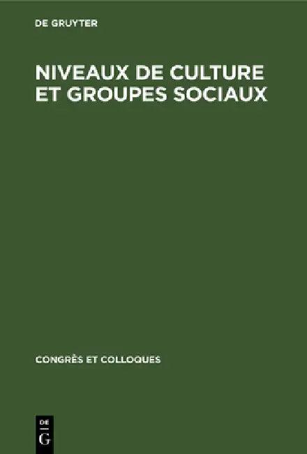 Niveaux de culture et groupes sociaux (English, Louis Bergeron)