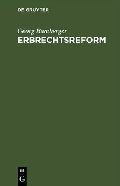 Erbrechtsreform (English, Georg Bamberger)
