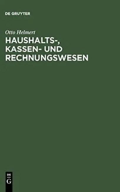 Haushalts-, Kassen- Und Rechnungswesen (English, Otto Helmert)