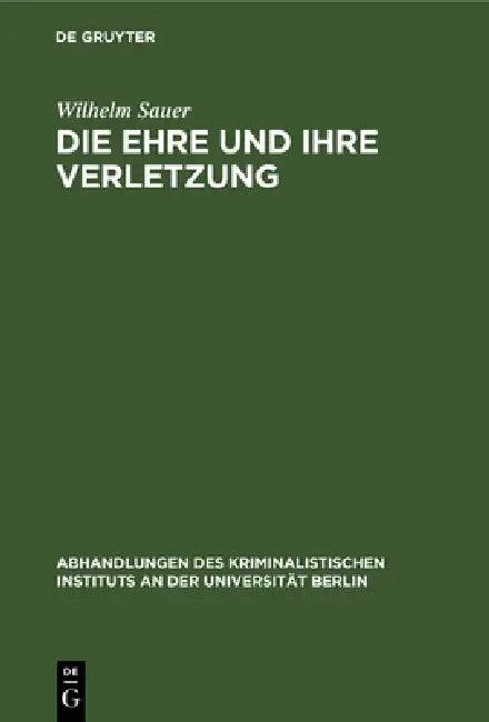 Die Ehre und ihre Verletzung (English, Wilhelm Sauer)