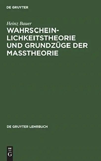 Wahrscheinlichkeitstheorie und Grundzüge der Maßtheorie (English, Heinz Bauer)