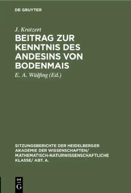 Beitrag Zur Kenntnis Des Andesins Von Bodenmais (English, J. Kratzert | E. A. Wülfing)