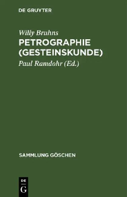Petrographie (Gesteinskunde) (English, Willy Bruhns | Paul Ramdohr)