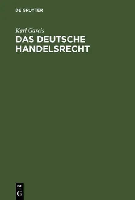 Das deutsche Handelsrecht (English, Karl Gareis)