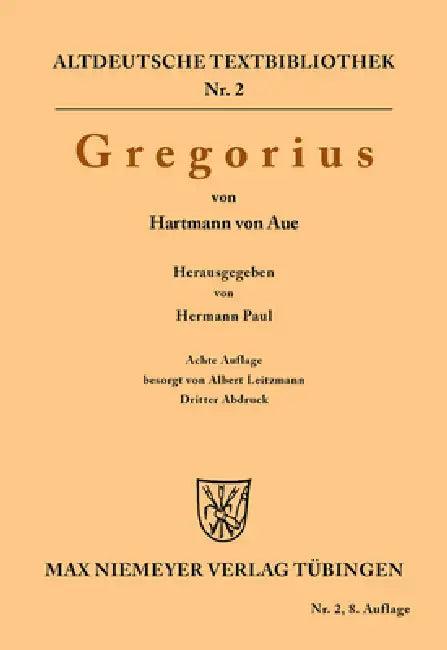 Gregorius (English, Hartmann Von Aue | Hermann Paul | Albert Leitzmann)