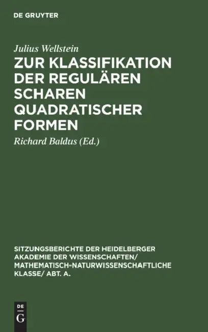 Zur Klassifikation Der Regulären Scharen Quadratischer Formen (English, Julius Wellstein | Richard Baldus)