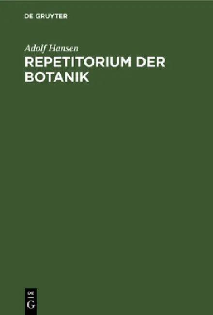 Repetitorium Der Botanik (English, Adolf Hansen)