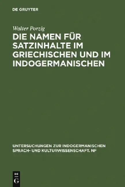 Die Namen für Satzinhalte im Griechischen und im Indogermanischen (English, Walter Porzig)