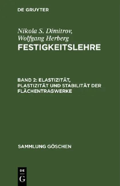 Elastizität, Plastizität und Stabilität der Flächentragwerke (English, Nikola S. Dimitrov | Wolfgang Herberg)