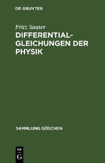 Differentialgleichungen der Physik (English, Fritz Sauter)