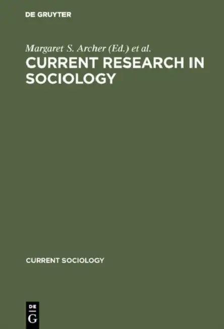 Current Research in Sociology (English, Margaret S. Archer | World Congress of Sociology)