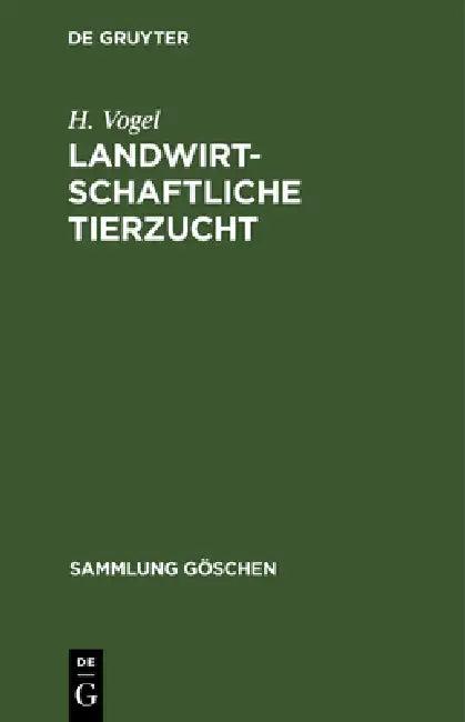 Landwirtschaftliche Tierzucht (English, H. Vogel)
