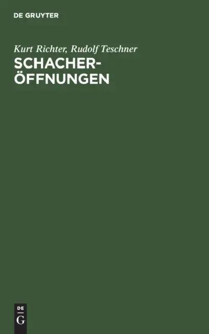 Schacheröffnungen (English, Kurt Richter | Rudolf Teschner)