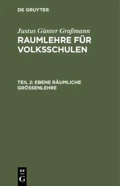 Ebene Räumliche Größenlehre (English, Justus Günter Graßmann)