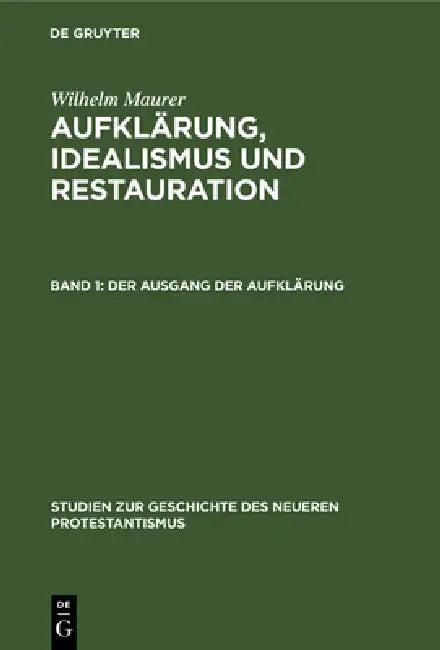 Der Ausgang Der Aufklärung (English, Wilhelm Maurer)