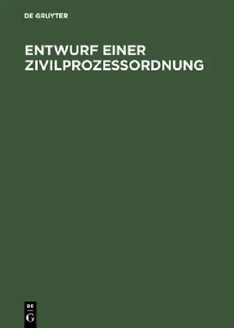 Entwurf einer Zivilprozeßordnung (English, de Gruyter)