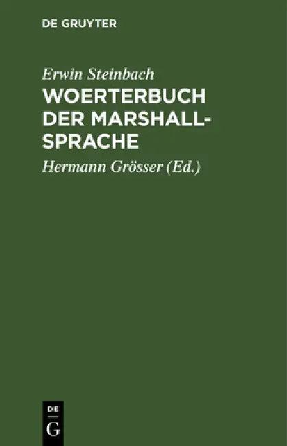 Woerterbuch Der Marshall-Sprache (English, Erwin Steinbach | Hermann Grösser)