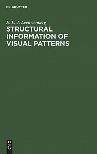 Structural Information of Visual Patterns (English, E. L. J. Leeuwenberg)