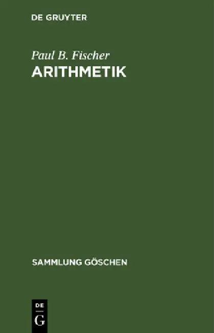 Arithmetik (English, Paul B. Fischer)