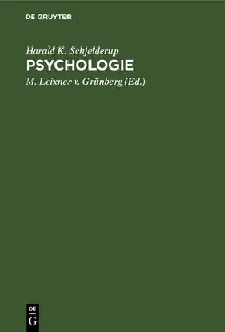 Psychologie (English, Harald K. Schjelderup | M. Leixner V. Grünberg)