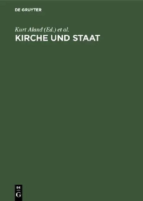 Kirche und Staat (English, Kurt Aland | Wilhelm Schneemelcher)