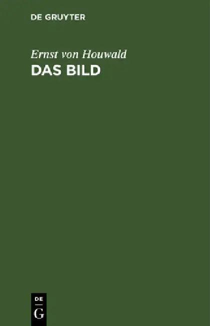 Das Bild (English, Ernst Von Houwald)