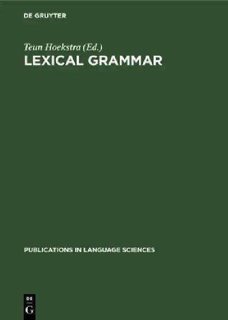 Lexical Grammar (English, Teun Hoekstra)