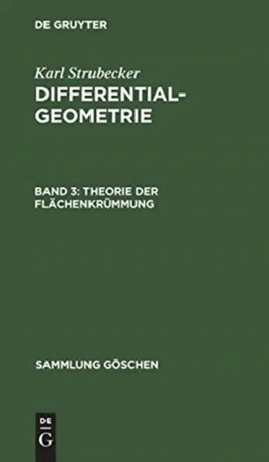 Theorie Der Flächenkrümmung (English, Karl Strubecker)