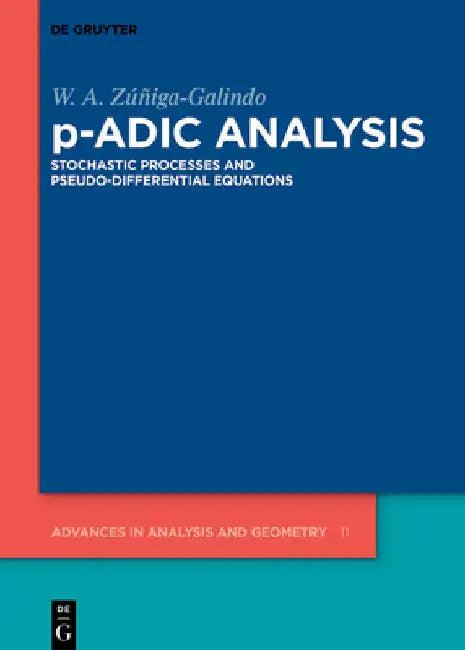 P-Adic Analysis (English, W. A. Zúñiga-Galindo)