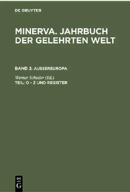 O - Z Und Register (English, Werner Schuder)